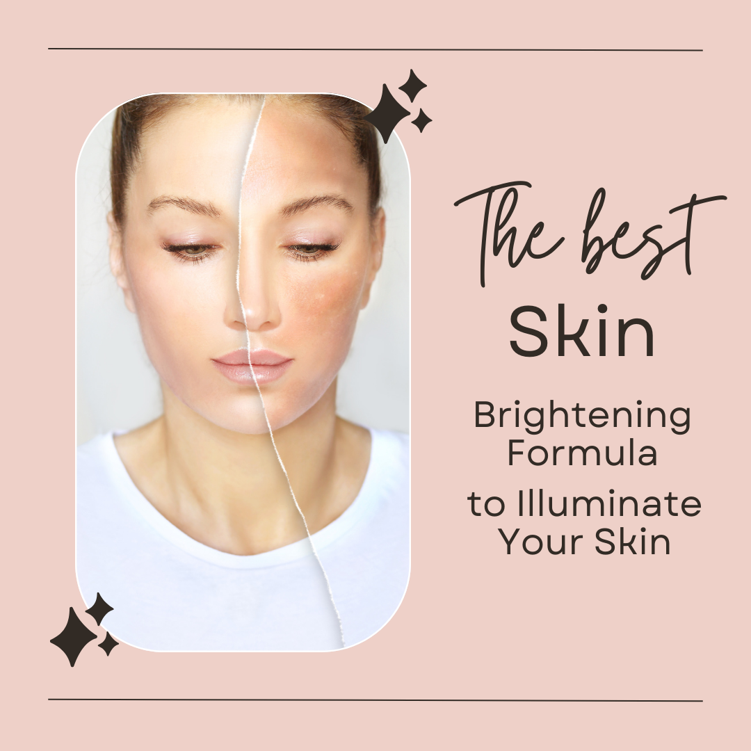 The Best Skin Brightening Formula to Illuminate Your Skin